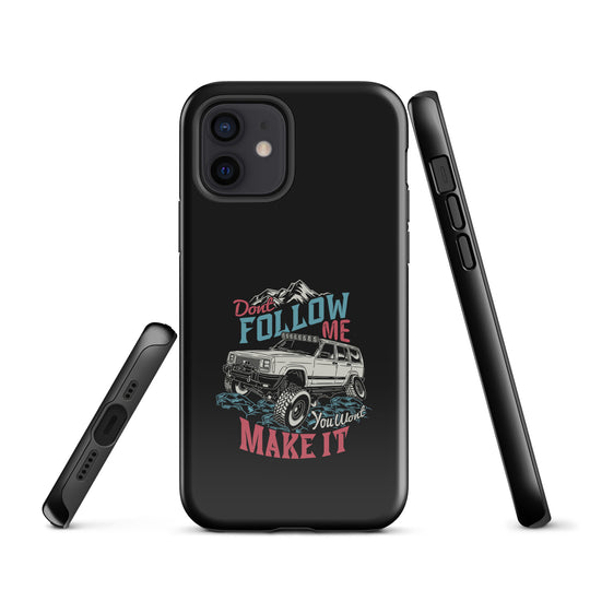 iPhone Tough Case | Do Not Follow