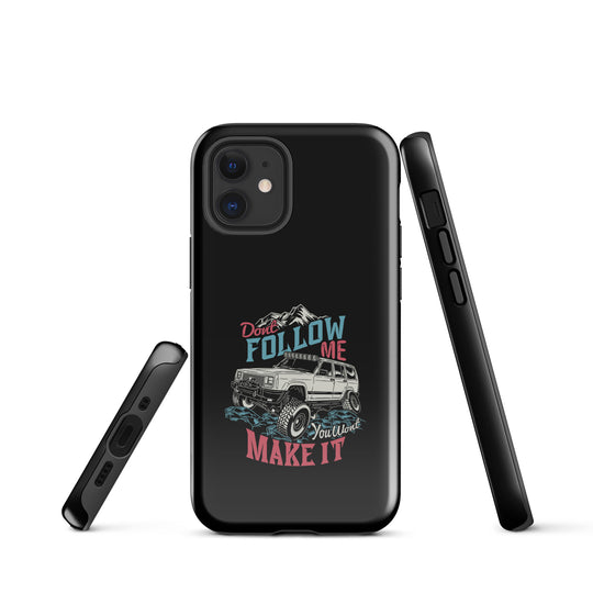 iPhone Tough Case | Do Not Follow