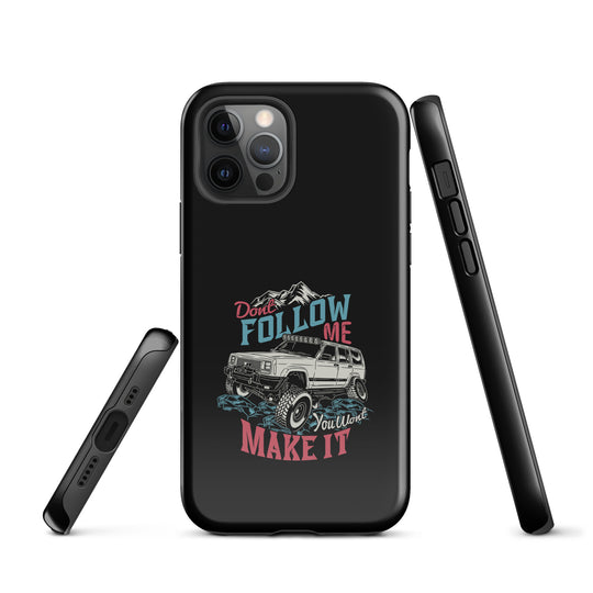 iPhone Tough Case | Do Not Follow