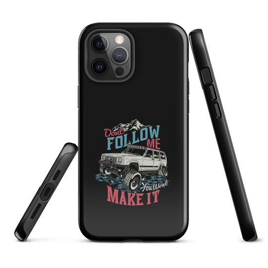 iPhone Tough Case | Do Not Follow