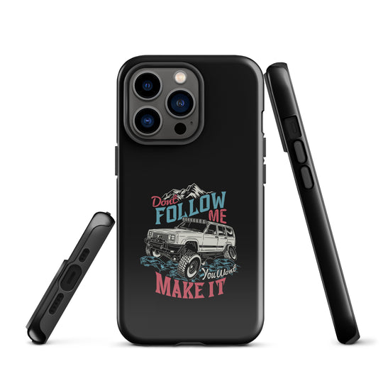 iPhone Tough Case | Do Not Follow