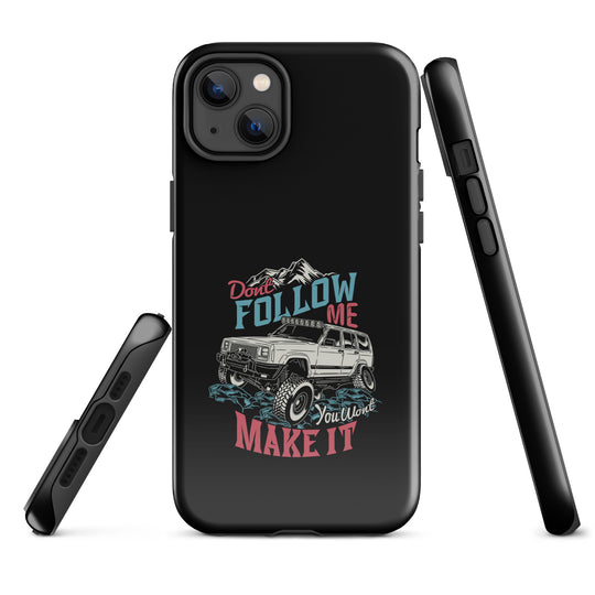 iPhone Tough Case | Do Not Follow