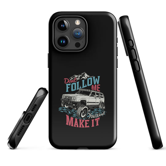 iPhone Tough Case | Do Not Follow