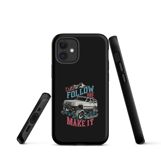 iPhone Tough Case | Do Not Follow