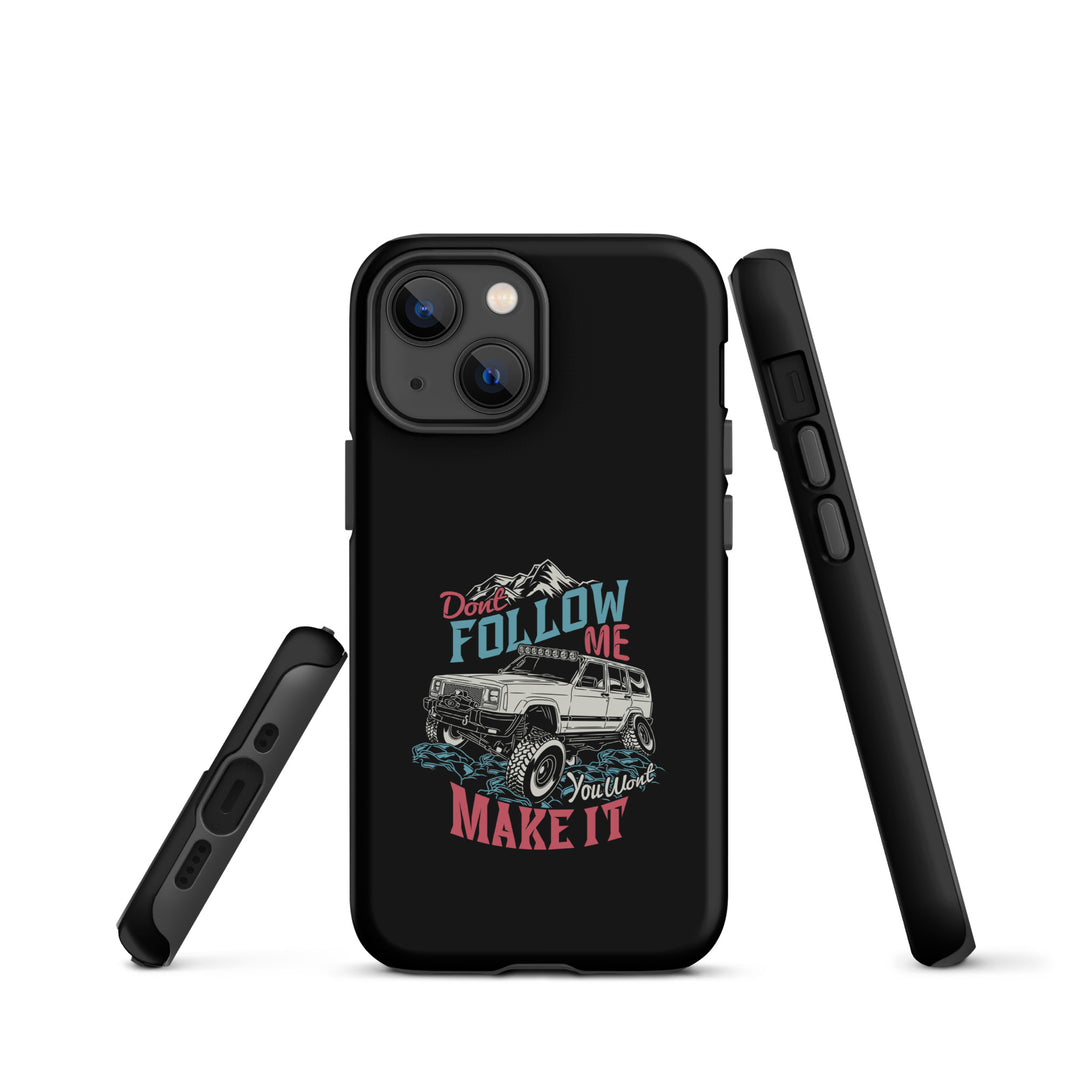 iPhone Tough Case | Do Not Follow