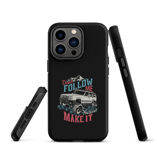 iPhone Tough Case | Do Not Follow