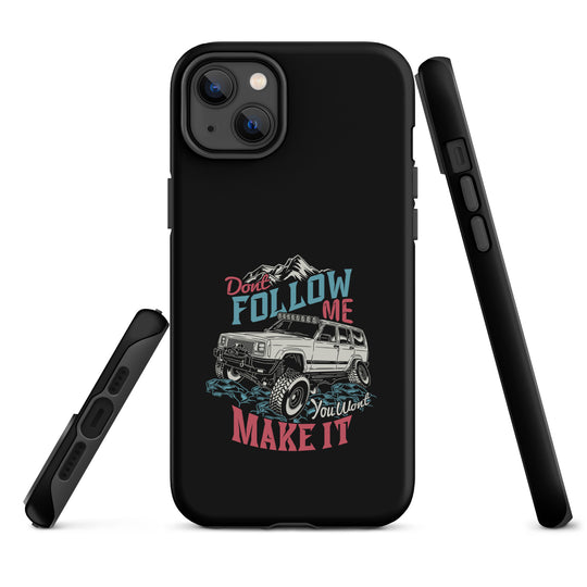 iPhone Tough Case | Do Not Follow