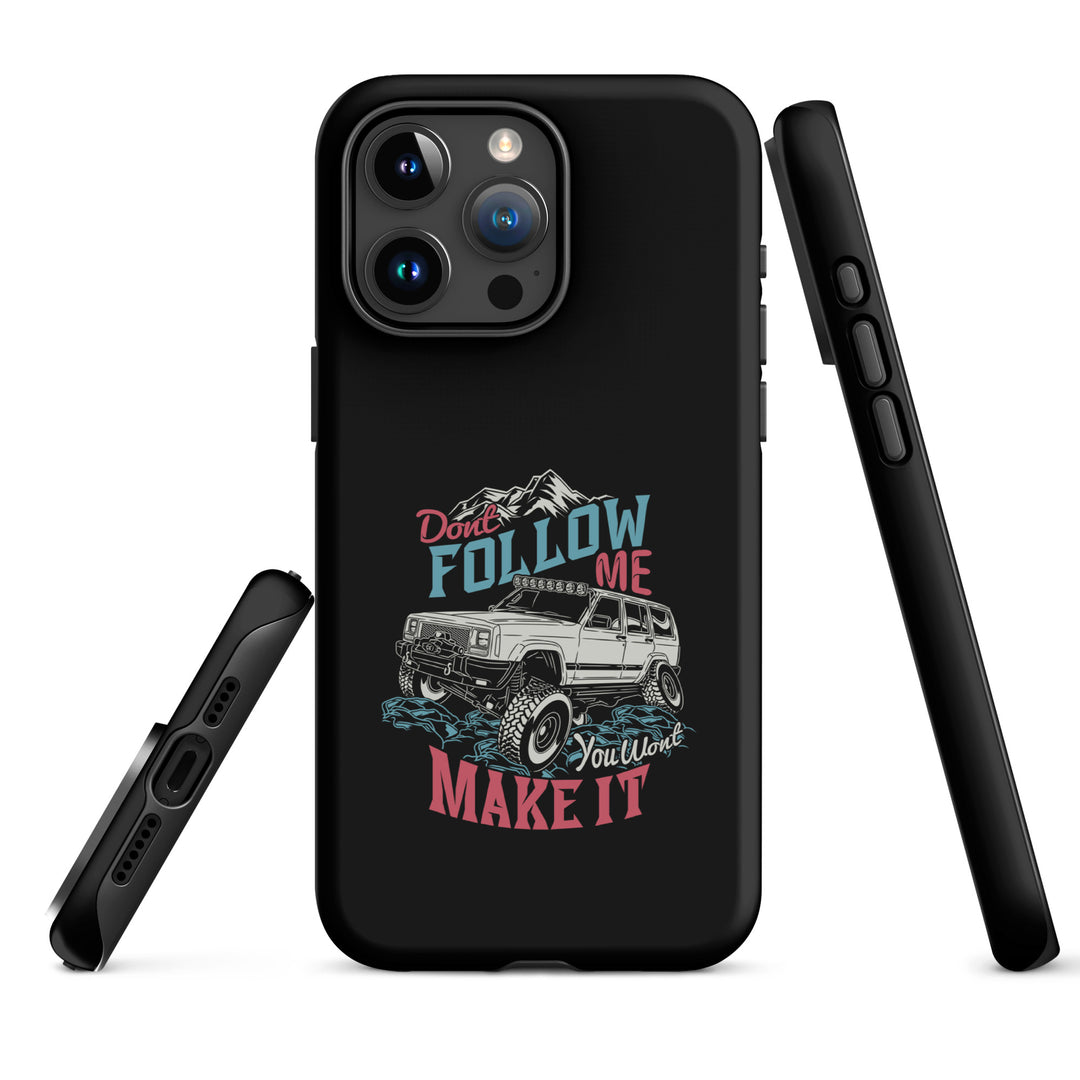 iPhone Tough Case | Do Not Follow