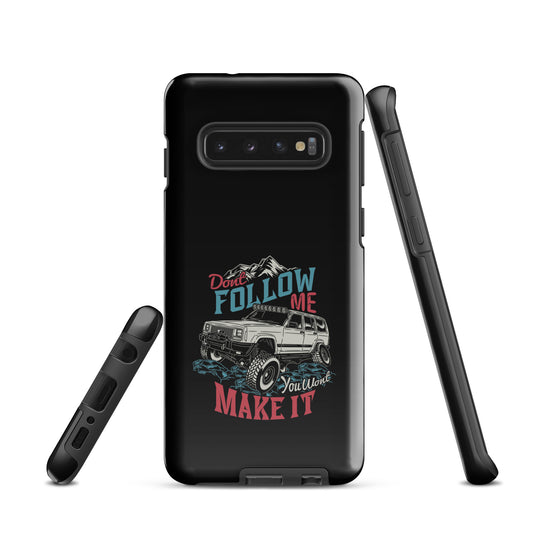 Samsung Tough Case | Do Not Follow