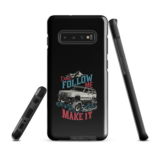 Samsung Tough Case | Do Not Follow