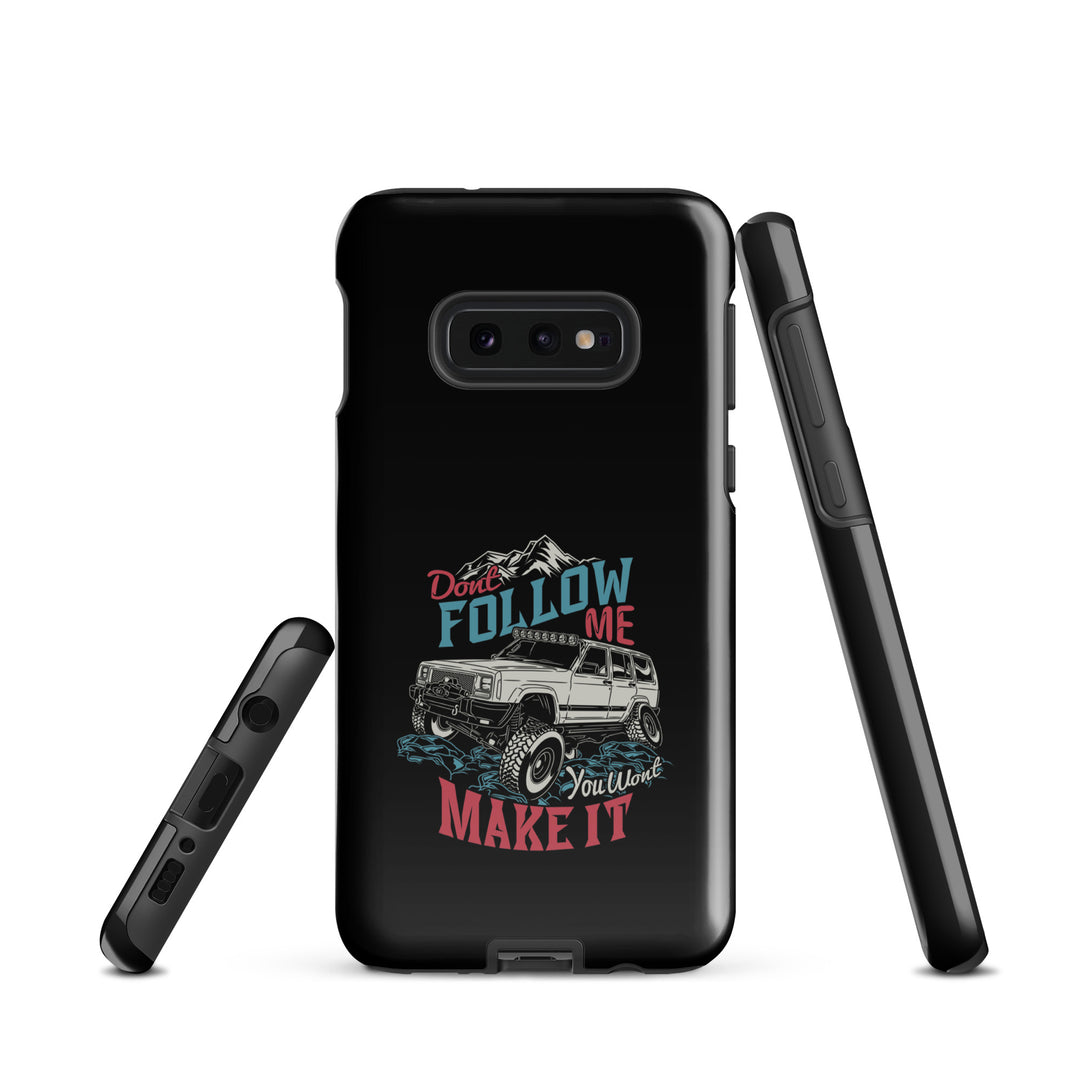 Samsung Tough Case | Do Not Follow