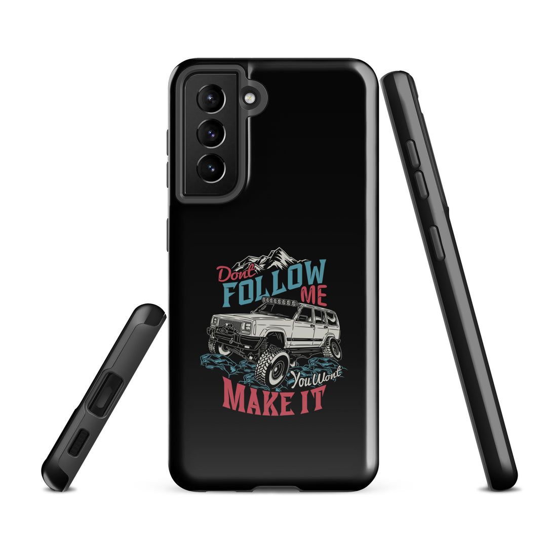 Samsung Tough Case | Do Not Follow