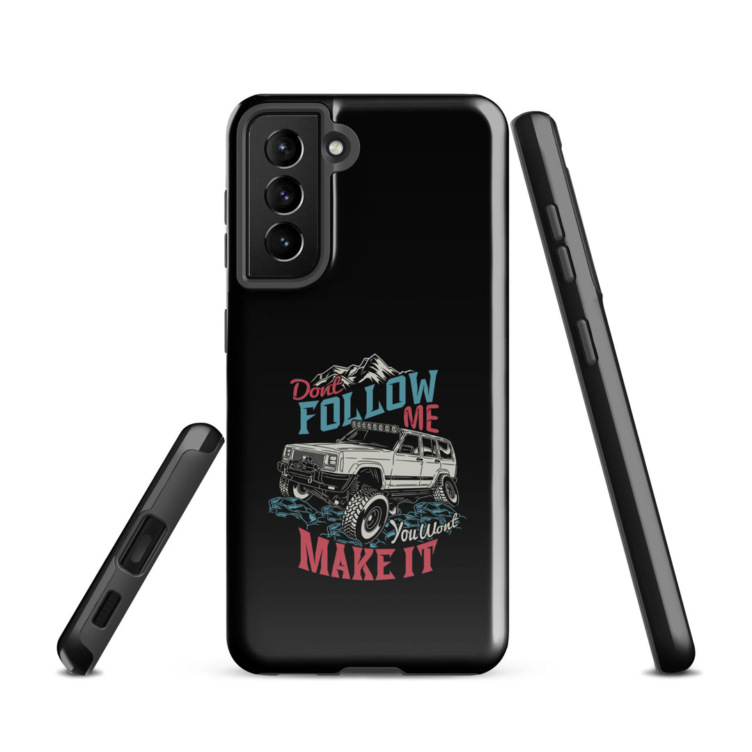 Samsung Tough Case | Do Not Follow