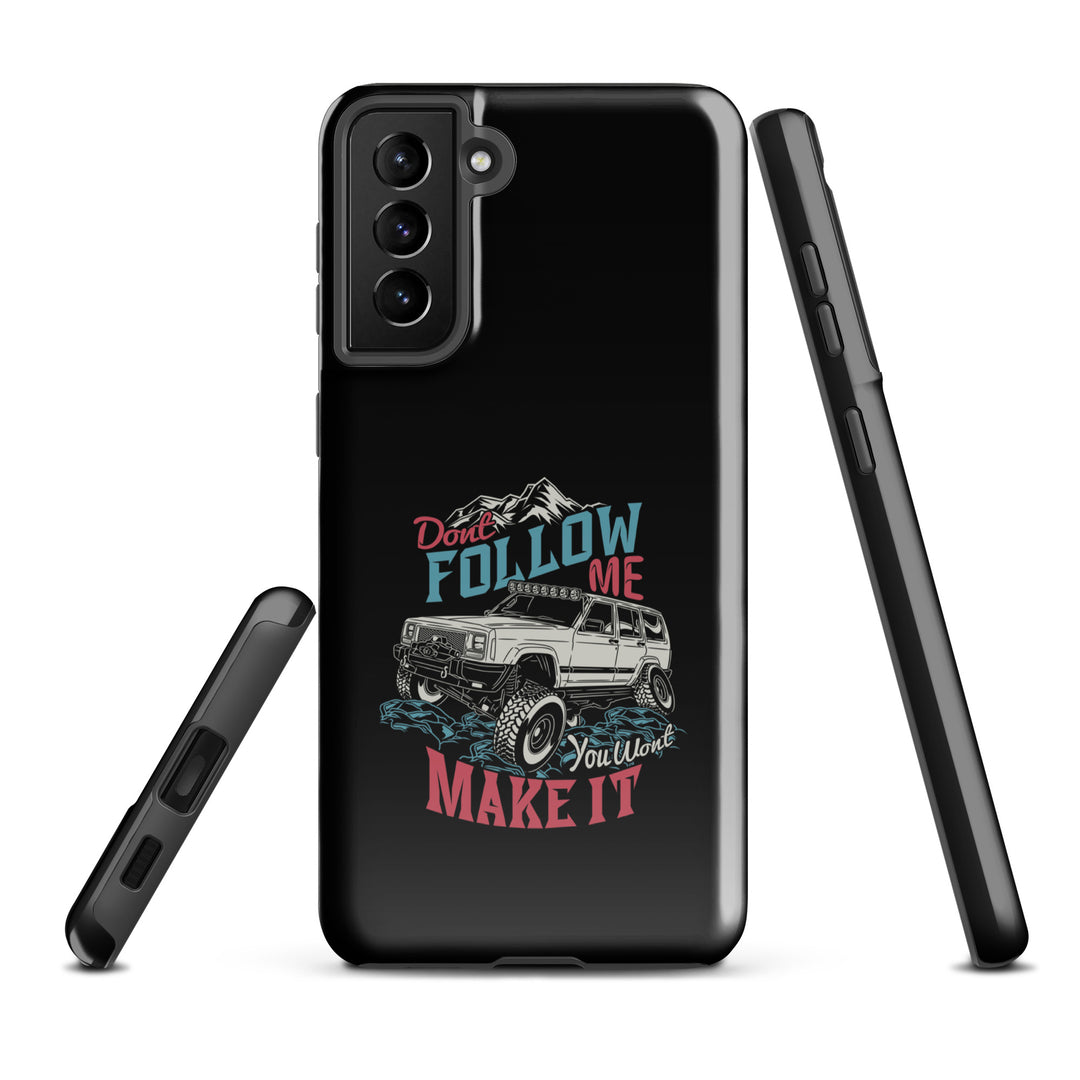 Samsung Tough Case | Do Not Follow