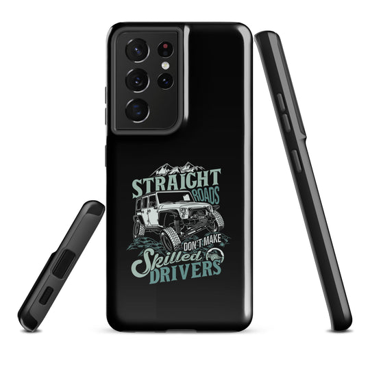 Samsung Tough Case | Straight Roads