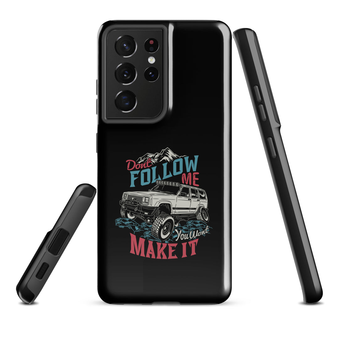 Samsung Tough Case | Do Not Follow