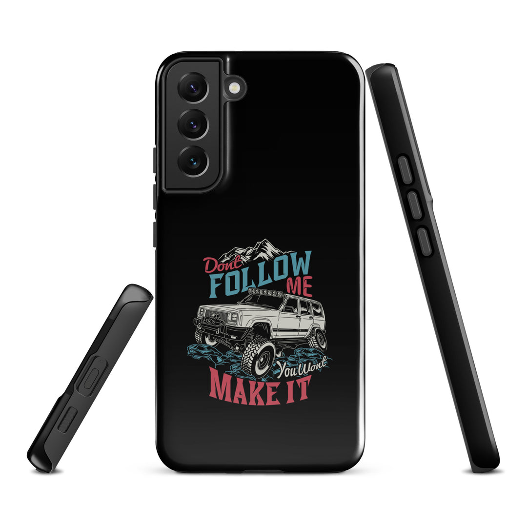 Samsung Tough Case | Do Not Follow