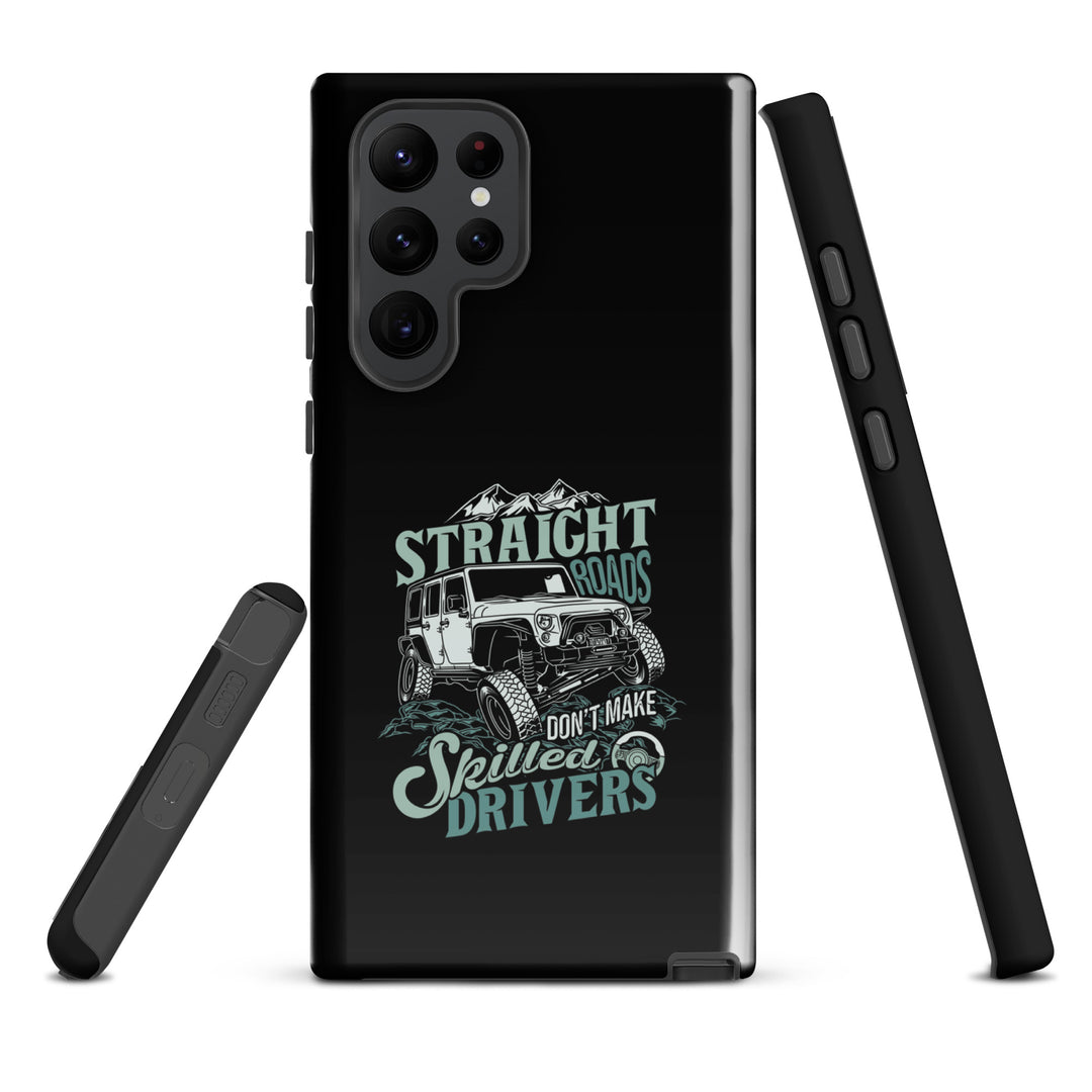 Samsung Tough Case | Straight Roads