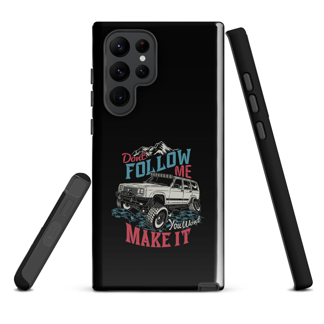 Samsung Tough Case | Do Not Follow