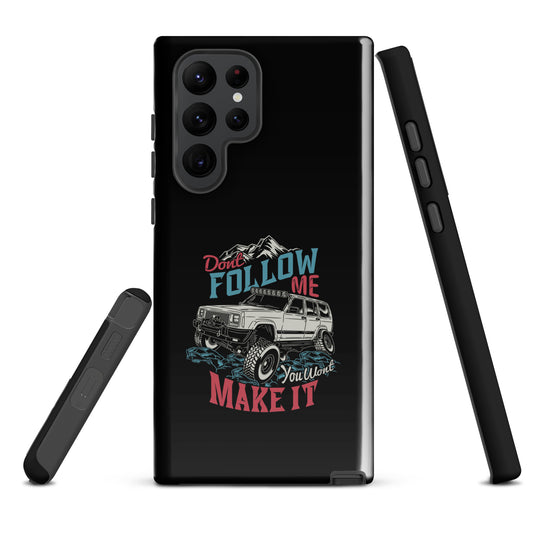 Samsung Tough Case | Do Not Follow