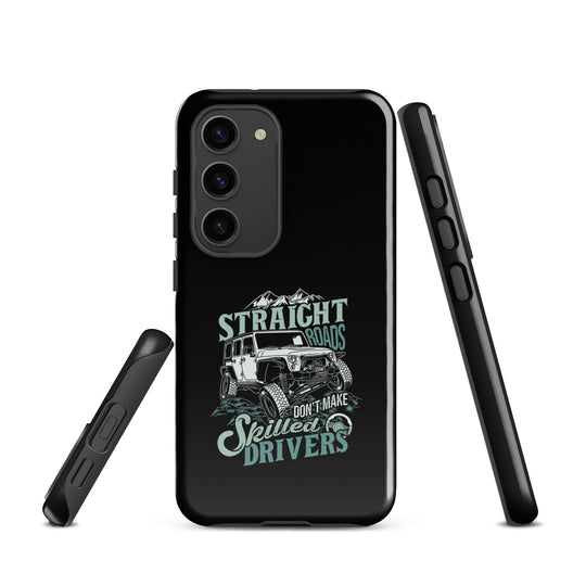 Samsung Tough Case | Straight Roads