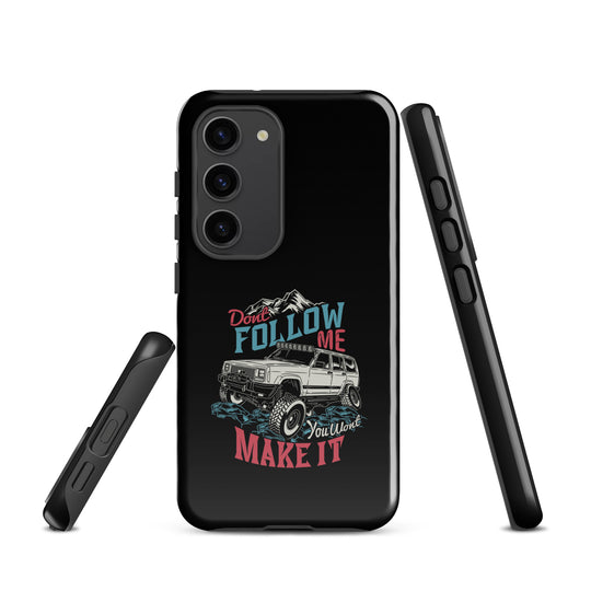 Samsung Tough Case | Do Not Follow