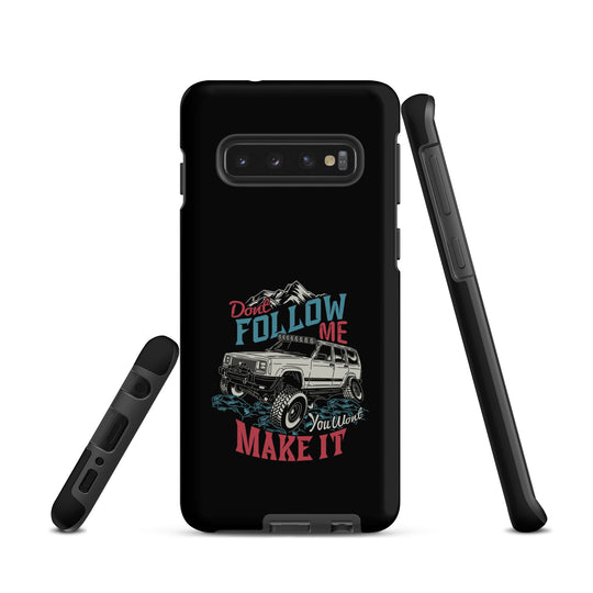 Samsung Tough Case | Do Not Follow