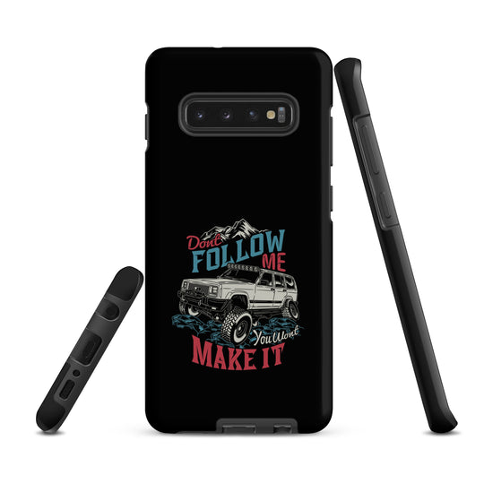 Samsung Tough Case | Do Not Follow