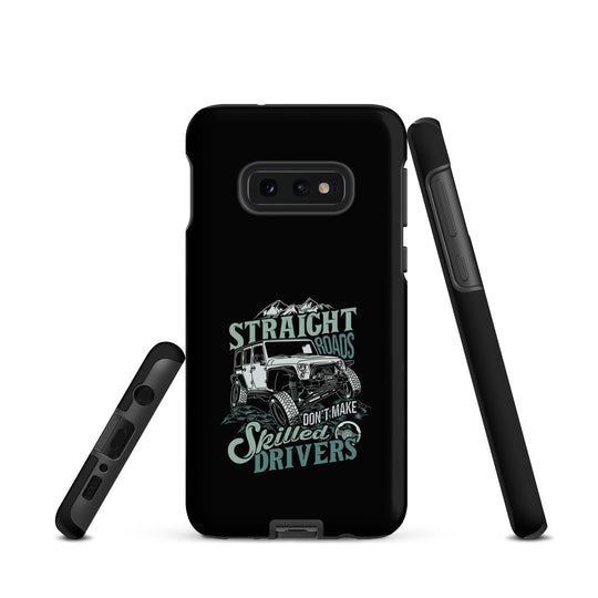 Samsung Tough Case | Straight Roads