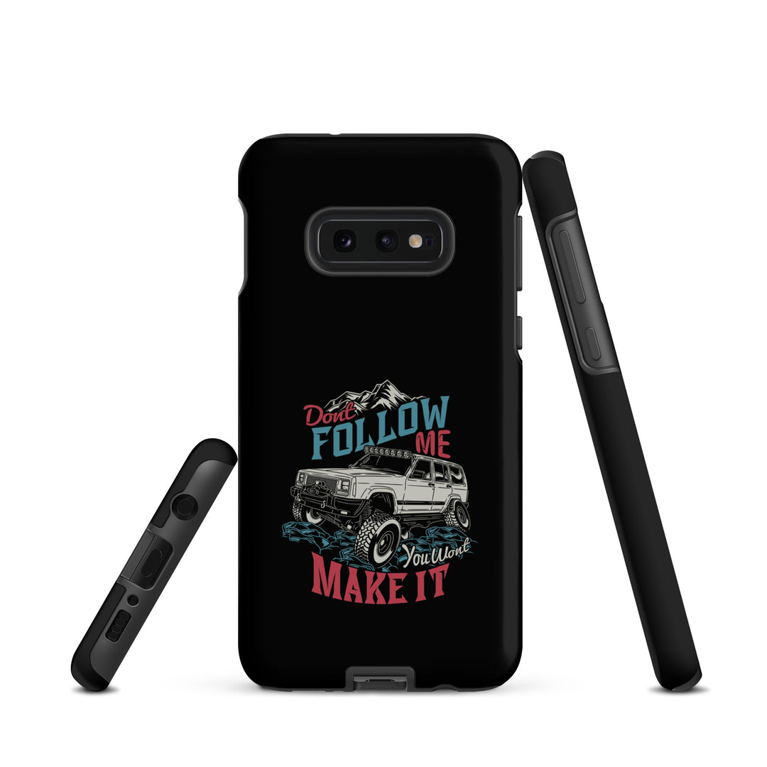 Samsung Tough Case | Do Not Follow