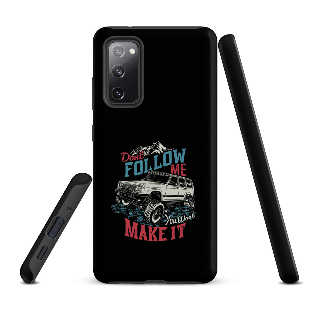 Samsung Tough Case | Do Not Follow