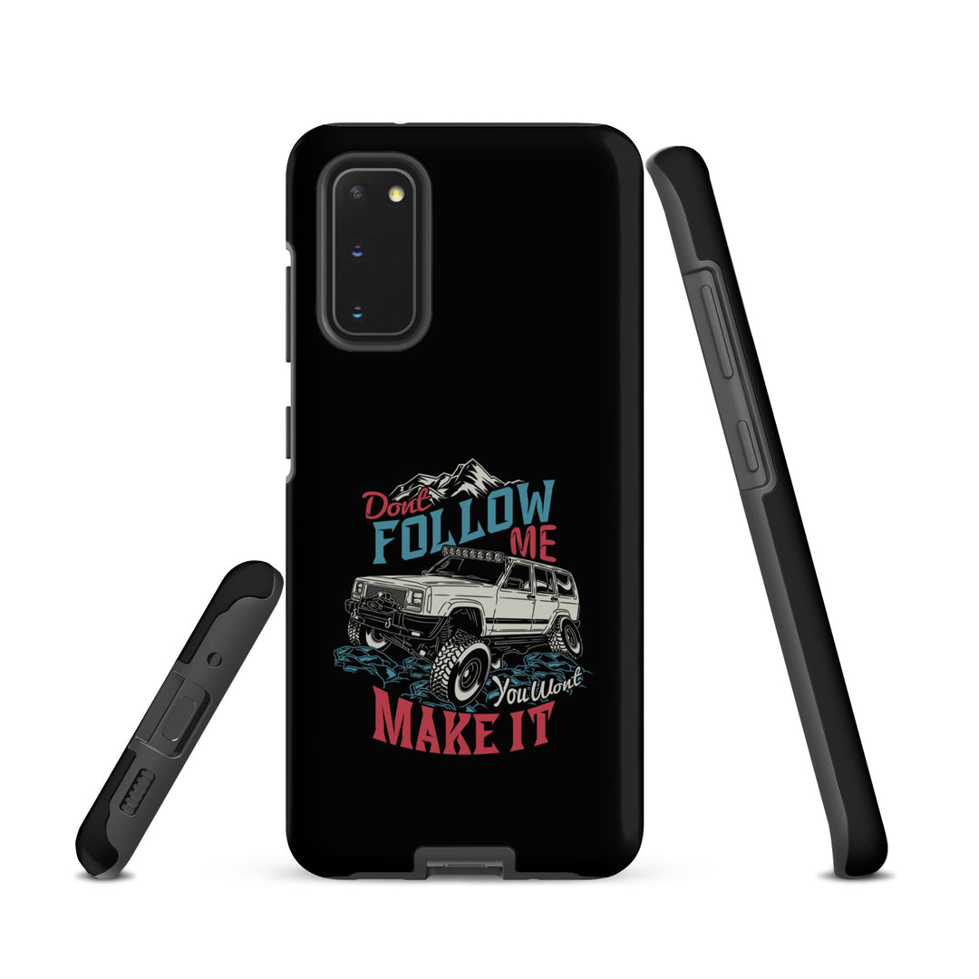 Samsung Tough Case | Do Not Follow