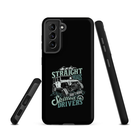 Samsung Tough Case | Straight Roads