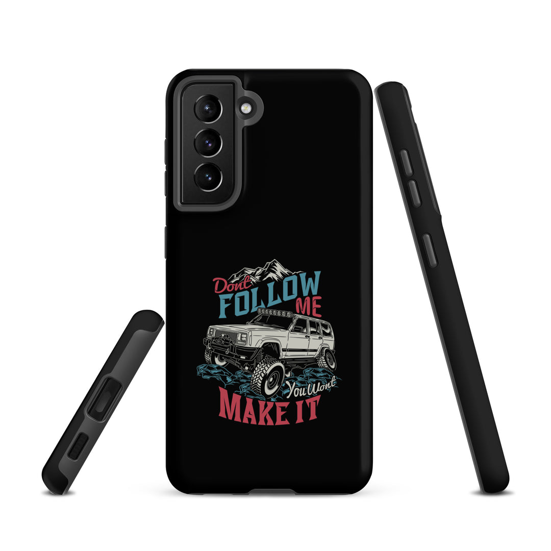 Samsung Tough Case | Do Not Follow
