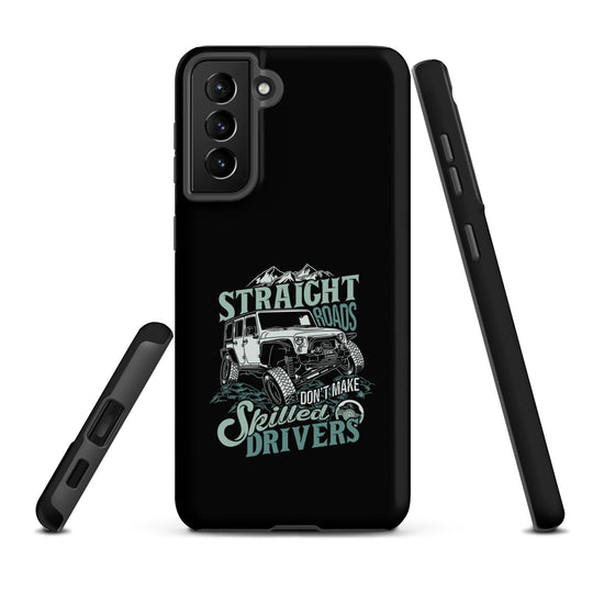 Samsung Tough Case | Straight Roads