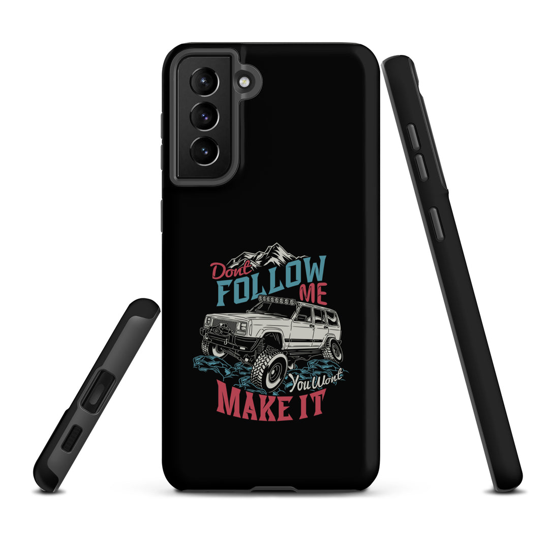 Samsung Tough Case | Do Not Follow