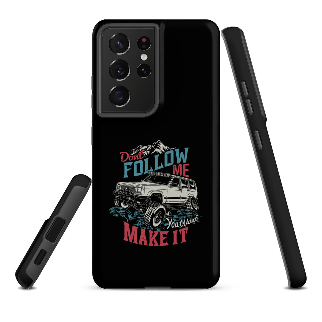 Samsung Tough Case | Do Not Follow