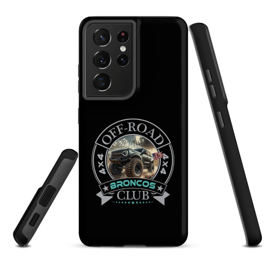 Samsung Tough Case | Off Road Club BRONCOS