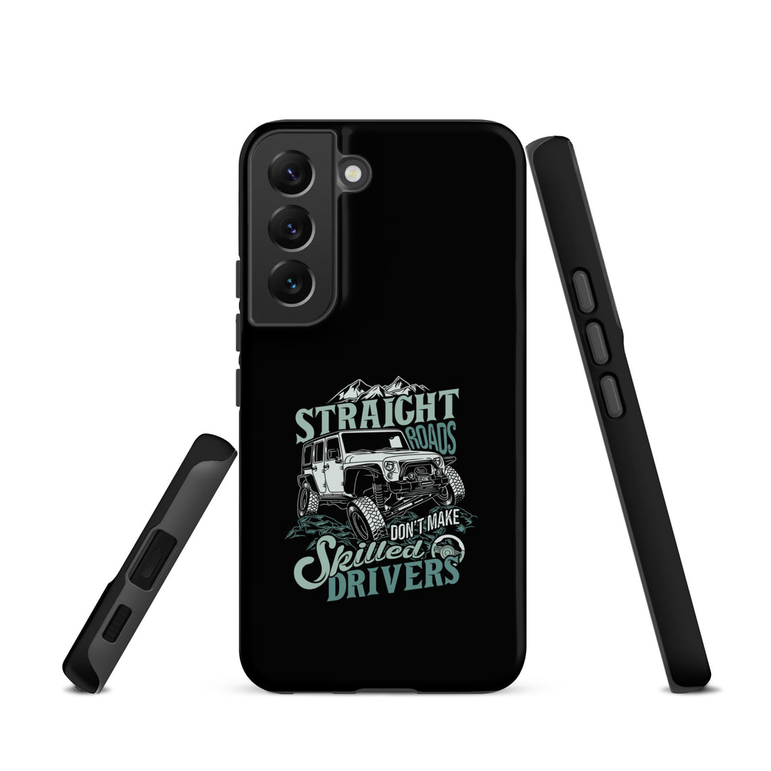 Samsung Tough Case | Straight Roads