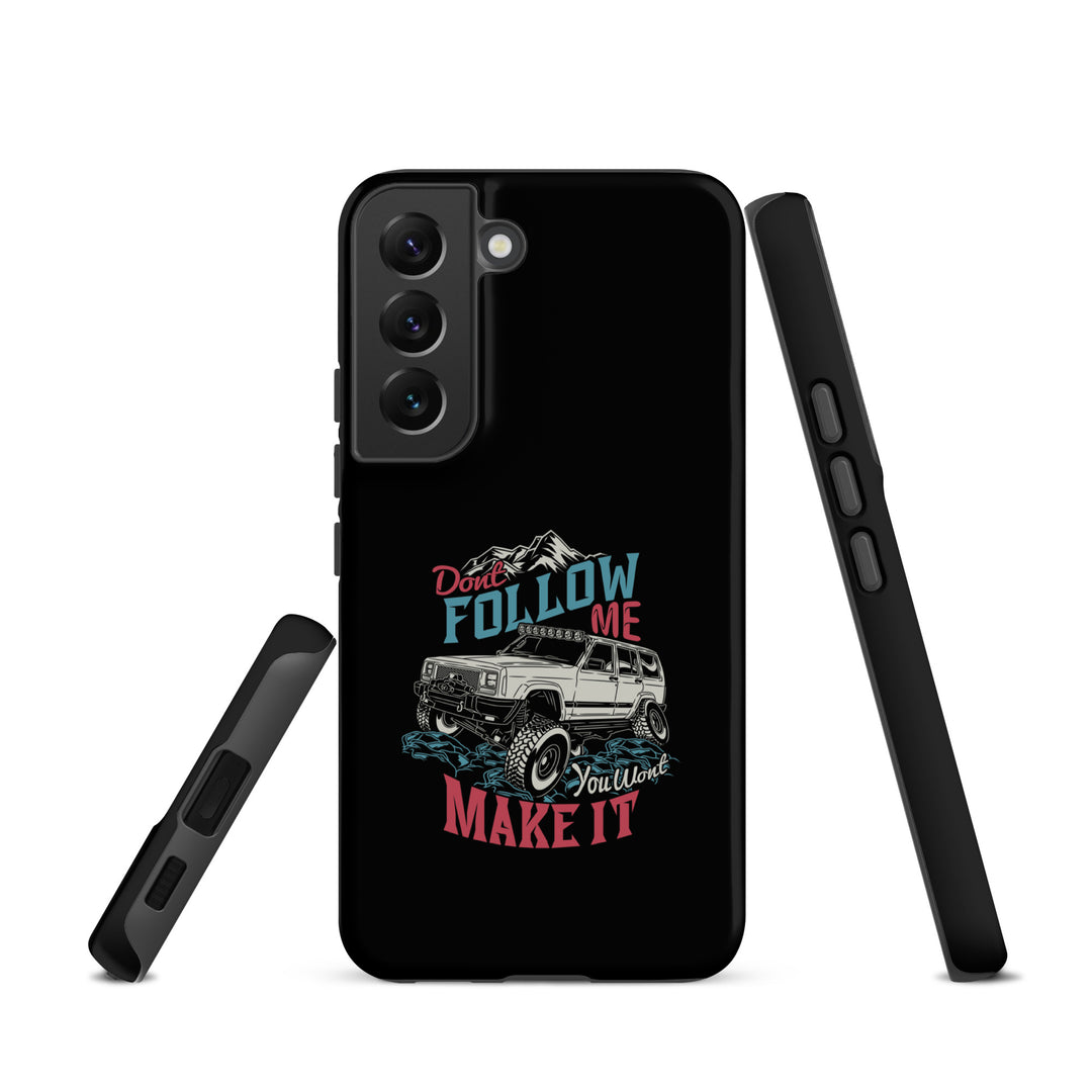 Samsung Tough Case | Do Not Follow