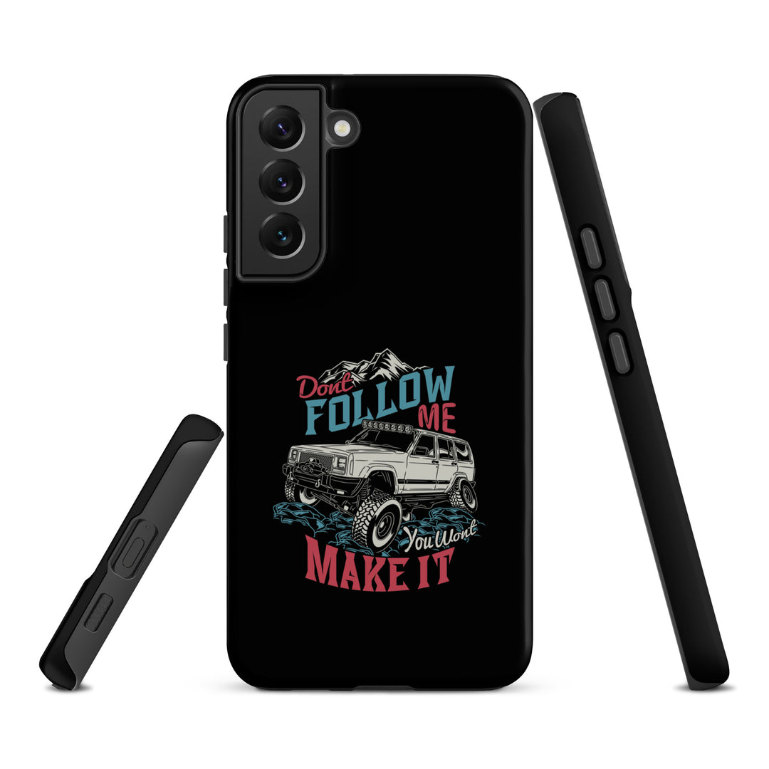 Samsung Tough Case | Do Not Follow