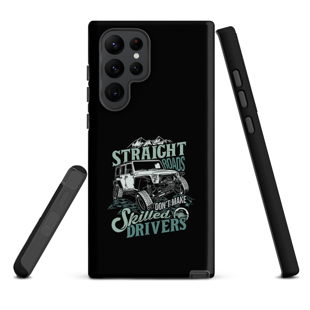 Samsung Tough Case | Straight Roads