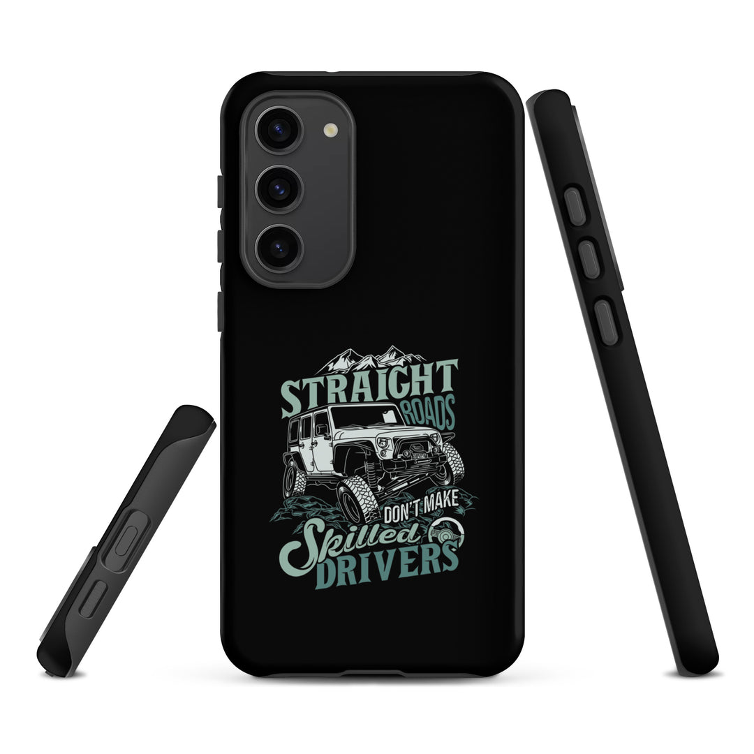 Samsung Tough Case | Straight Roads