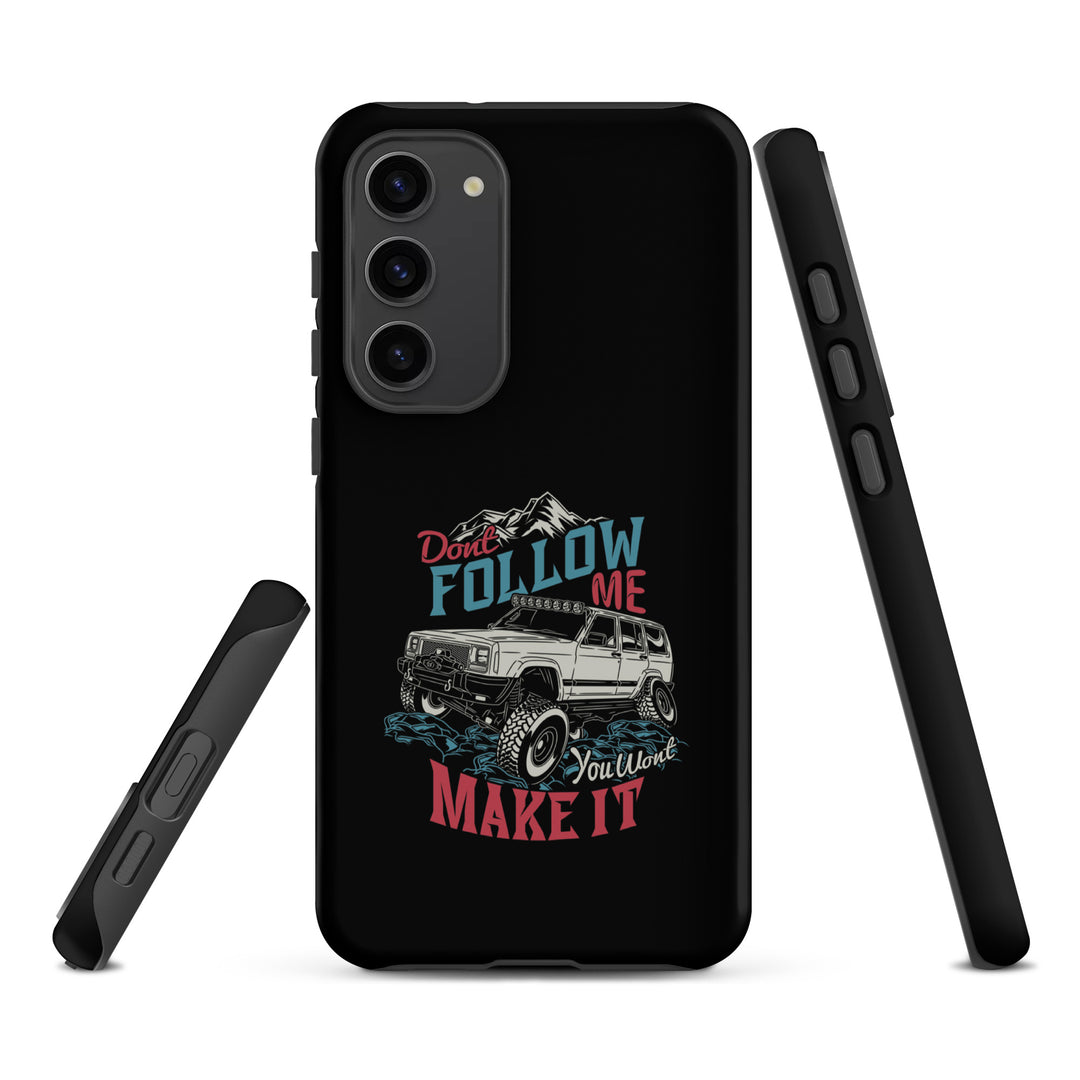 Samsung Tough Case | Do Not Follow