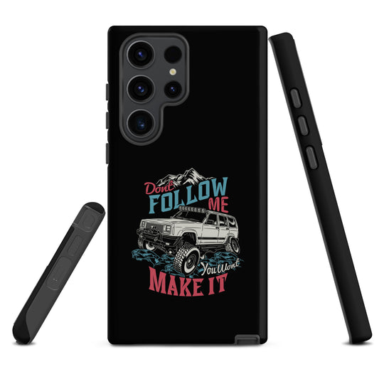 Samsung Tough Case | Do Not Follow