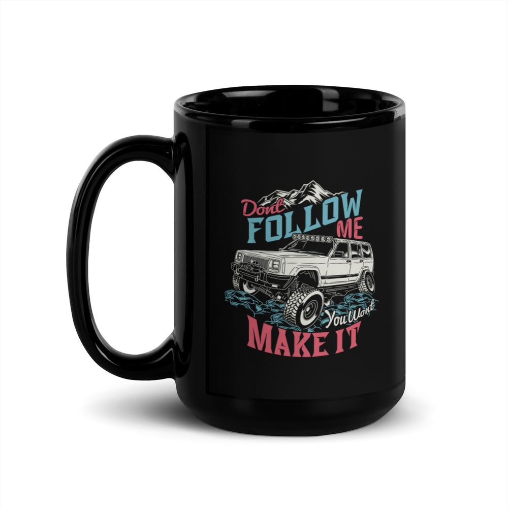 Black Glossy Mug | Do Not Follow | 15oz