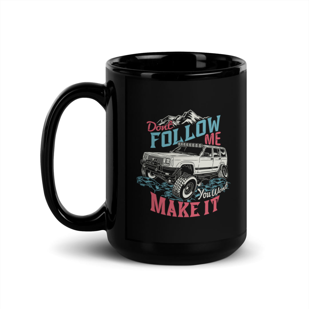 Black Glossy Mug | Do Not Follow | 15oz