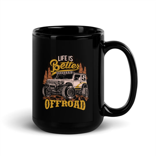 Black Glossy Mug | Life Better | 15oz