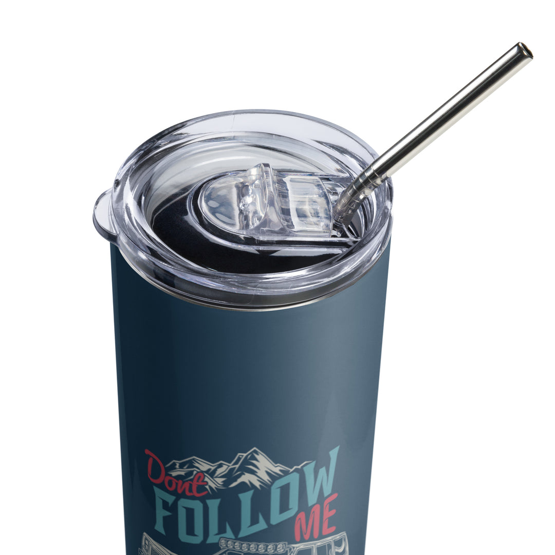 Stainless Steel Tumbler | Do Not Follow